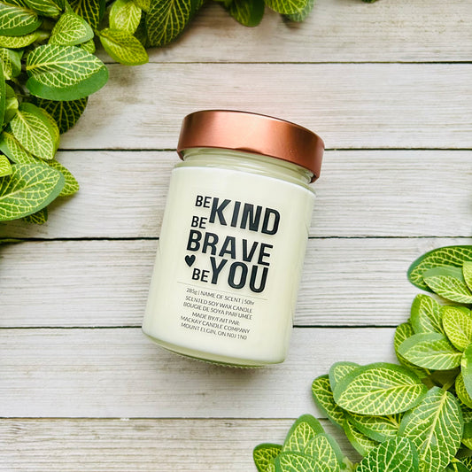 'BE KIND BE BRAVE BE YOU' Saying Candle (Library Jar)